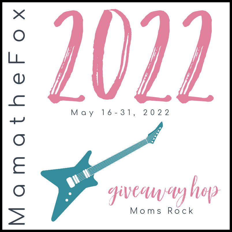 Mom's Rock Giveaway Hop – Sponsored by @mamathefox