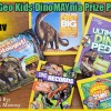 $80 Nat Geo Kids DinoMAYnia Prize Pack! – Ends 5-31