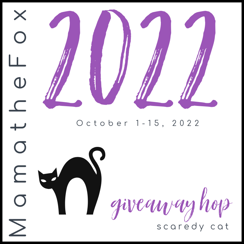 Scaredy Cat Giveaway Hop – Sponsored by @mamathefox