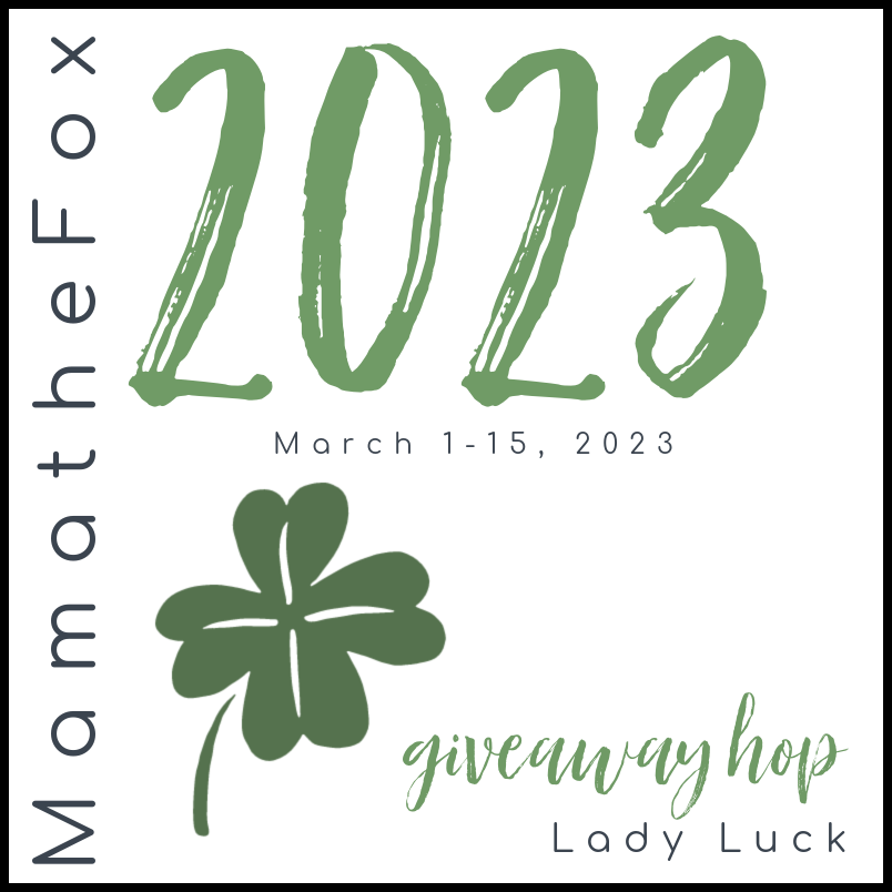 Lady Luck Giveaway Hop – Sponsored by @mamathefox