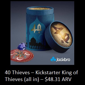 12 Days of Giveaways-December '22__#9_40 Thieves – Kickstarter King of Thieves (all in)__$48_31 ARV.jpg