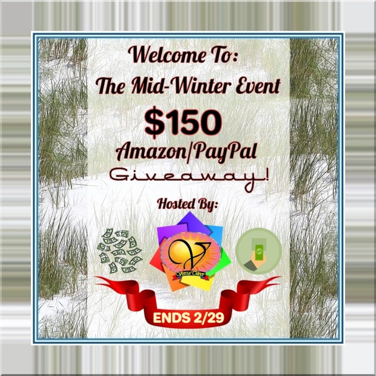 Mid-Winter Event '23 - 01-16 - 02-29 – Winner's Choice $150 Amazon eGift Card or PayPal Cash Giveaway.jpg