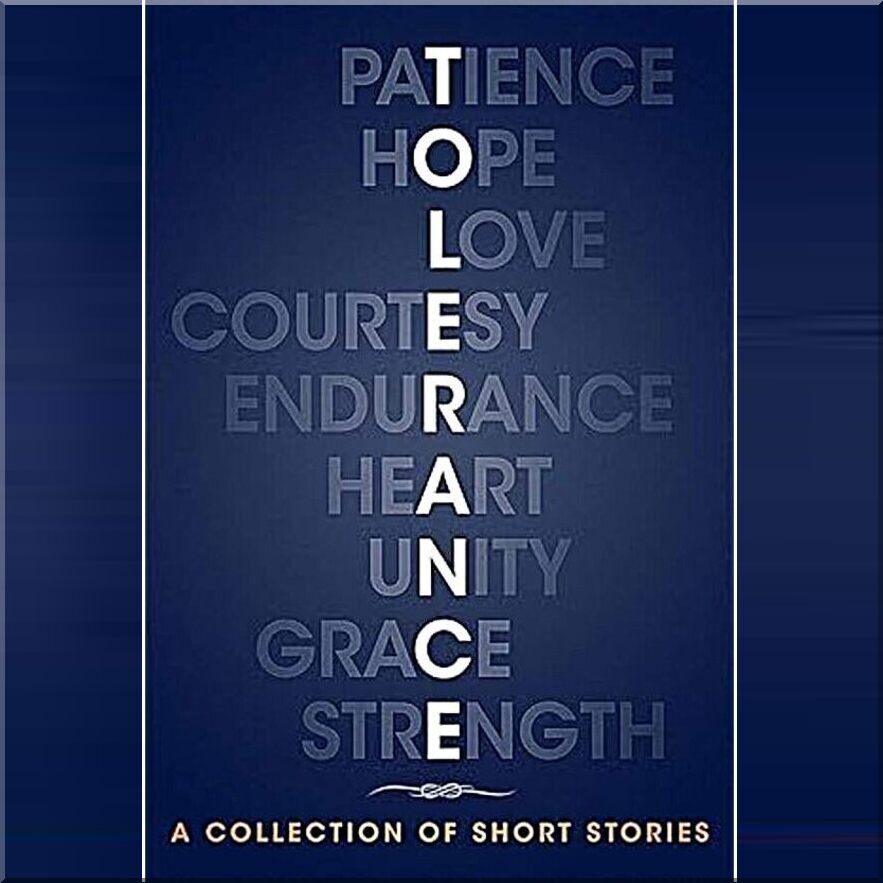 TOLERANCE by Kathleen Osborne & More – Review