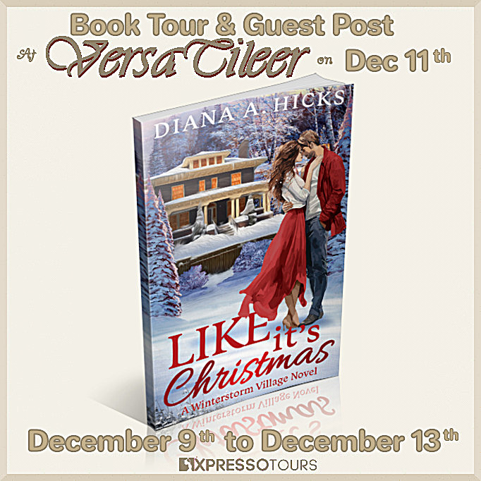 Ends 12-18 – Like It’s Christmas by Diana A. Hicks Book Tour & Guest Post +  Amazon Gift Card Giveaway