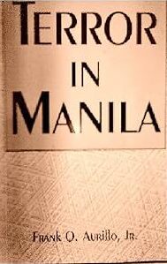 Terror In Manila by Frank Q. Aurillo Jr.__BOOK.jpg