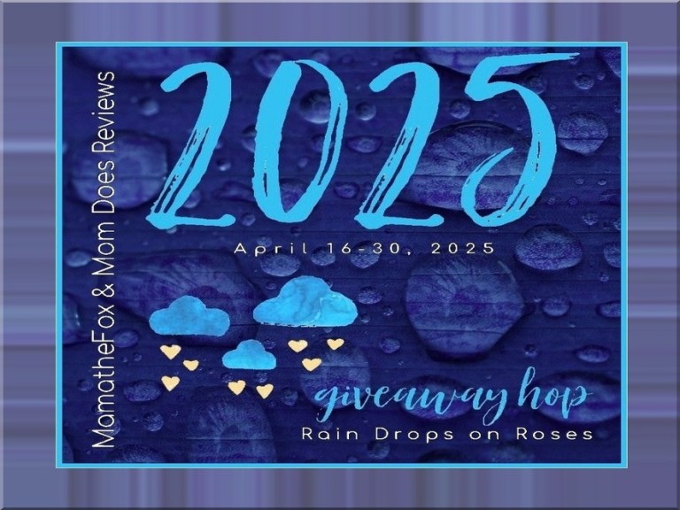 Rain Drops on Roses Giveaway Hop__April 16-30 2025.jpg