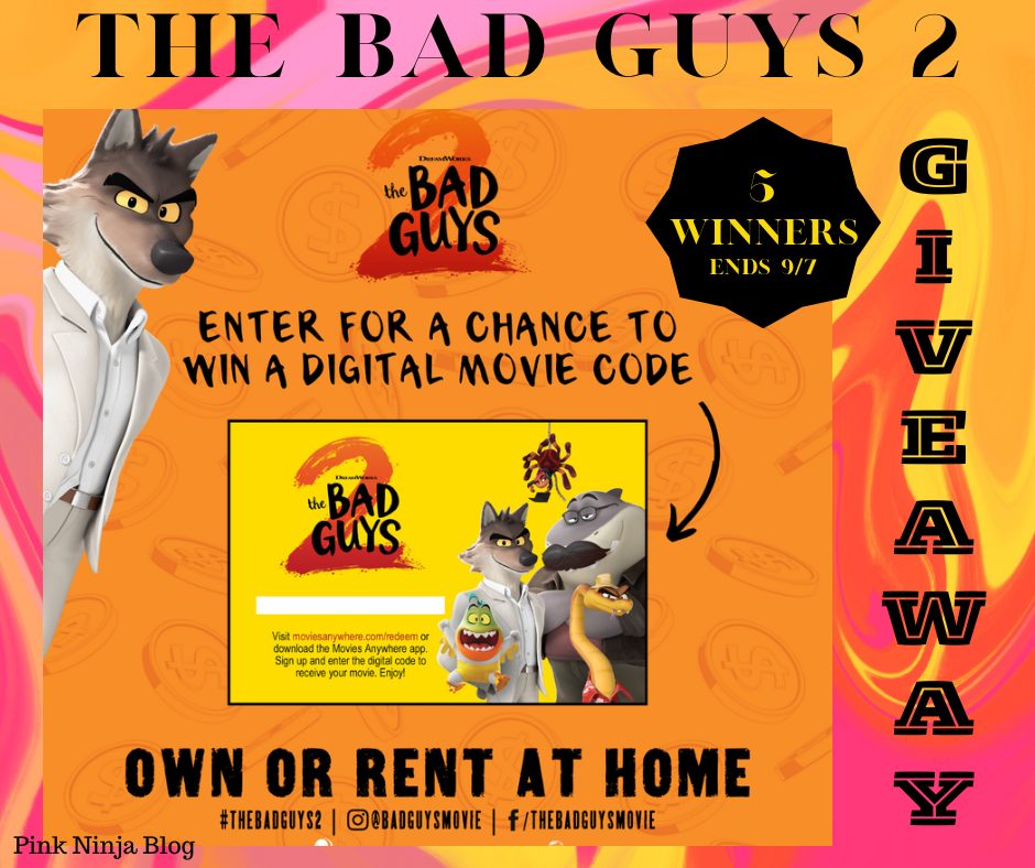 Ends 09-07 – The Bad Guys 2 Digital Code Movie Giveaway!
