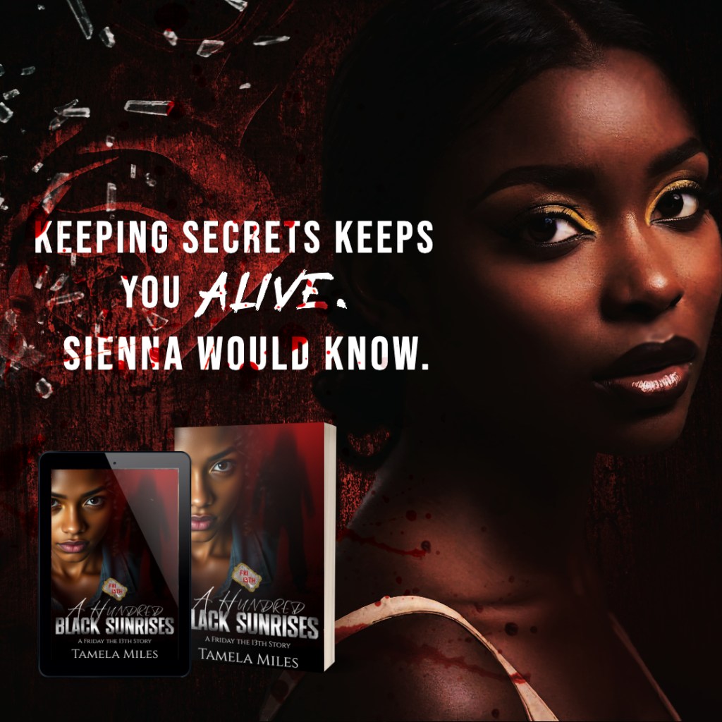 Ends 06-03 – A Hundred Black Sunrises: A Friday the 13th Story by Tamela Miles Book Blitz +  Amazon Gift Card Giveaway