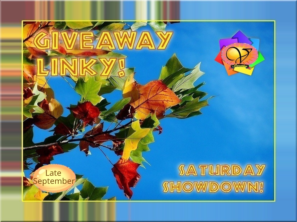 Saturday Showdown Giveaway Linky – Late September ’26