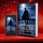 Ends 10-21 – Dead Man’s Trigger: A Max Maguire Vampire Novel by Kat Huddleston Book Blitz +  Amazon Gift Card/2x eBooks Giveaway