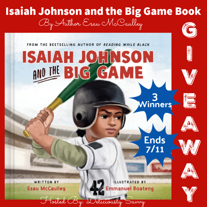Ends  07-03 – Isaiah Johnson and the Big Game Book Giveaway! (3 Winners!)